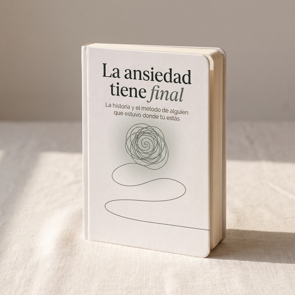 Libro Físico - La Ansiedad Tiene FInal